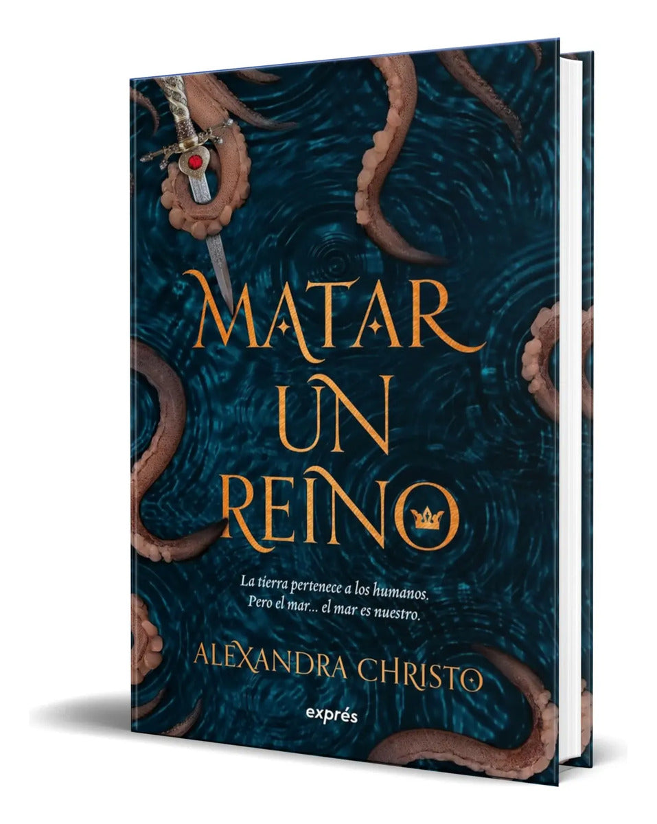 Portada de Libro Matar Un Reino [ Alexandra Christo ] Original