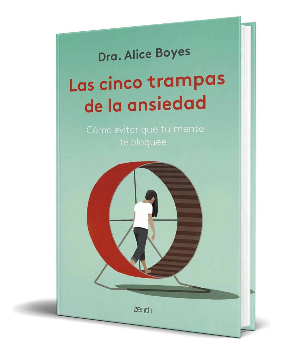 Portada de Libro Las Cinco Trampas De La Ansiedad [ Original ]
