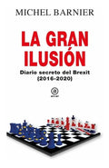 Portada de Libro La Gran Ilusion [ Michel Barnier ] Original