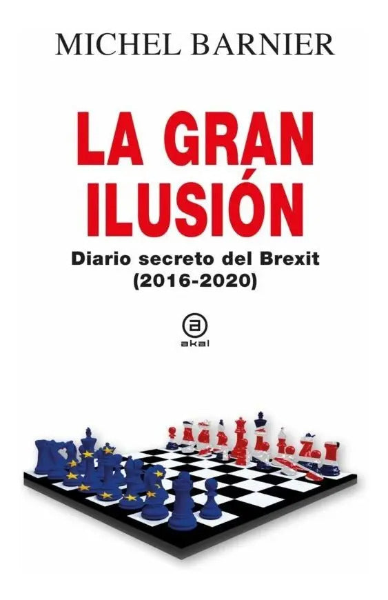 Portada de Libro La Gran Ilusion [ Michel Barnier ] Original