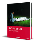 Portada de Libro Dosis Letal [ Malcolm Rose ] Original