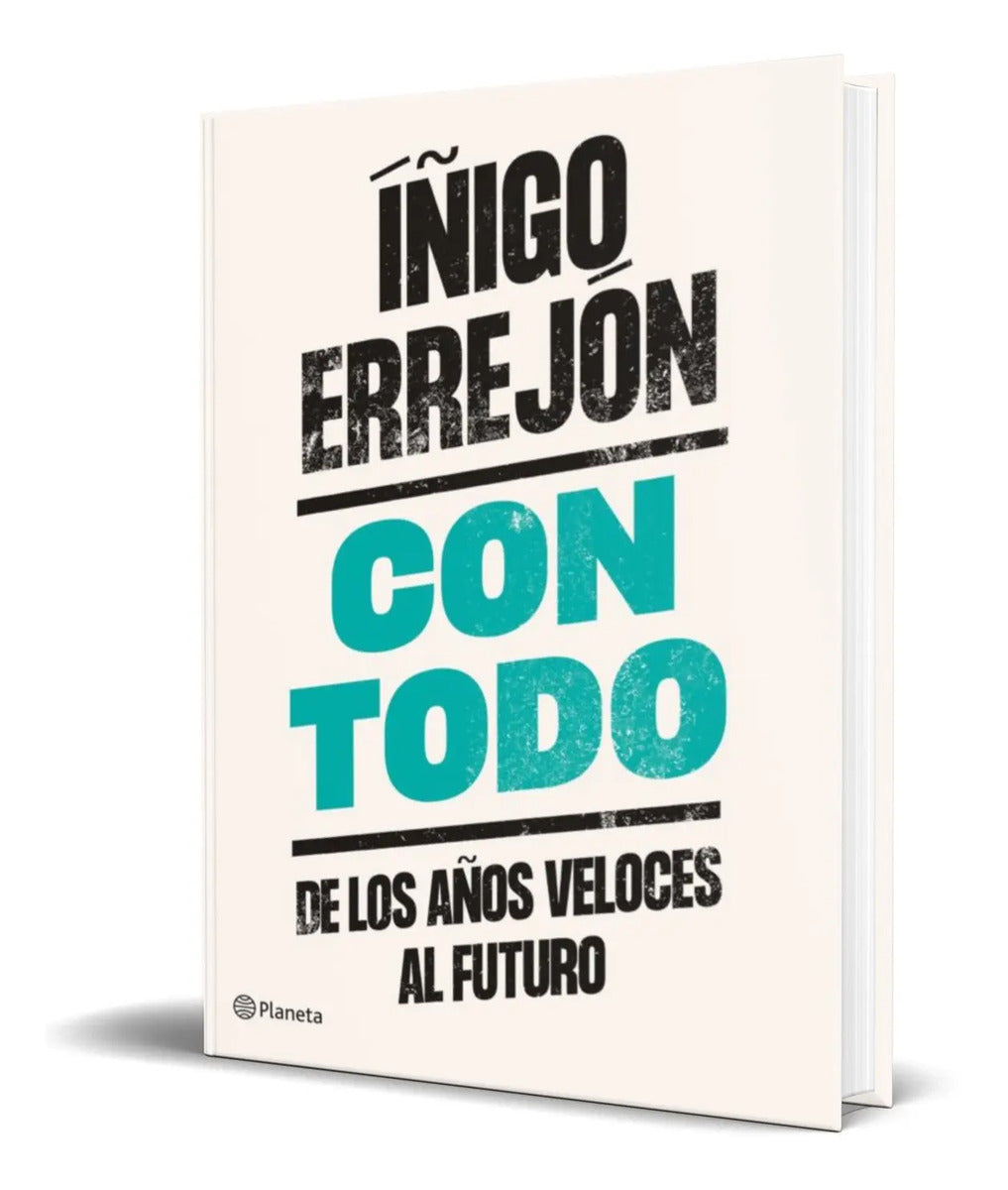 Portada de Libro Con Todo [ Los Años Veloces Y El Futuro ] Original
