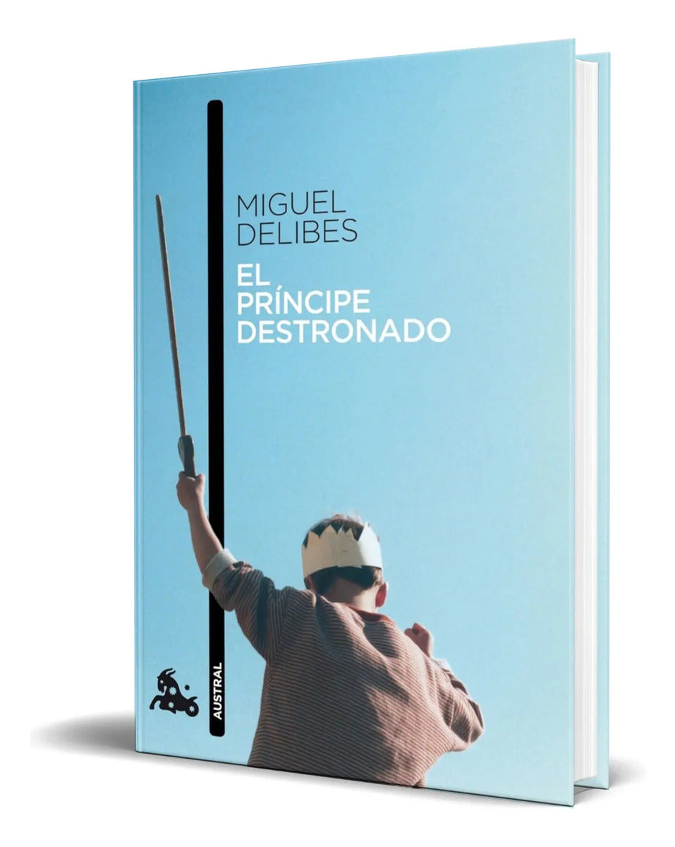 Portada de Libro El Príncipe Destronado [ Miguel Delibes ] Original