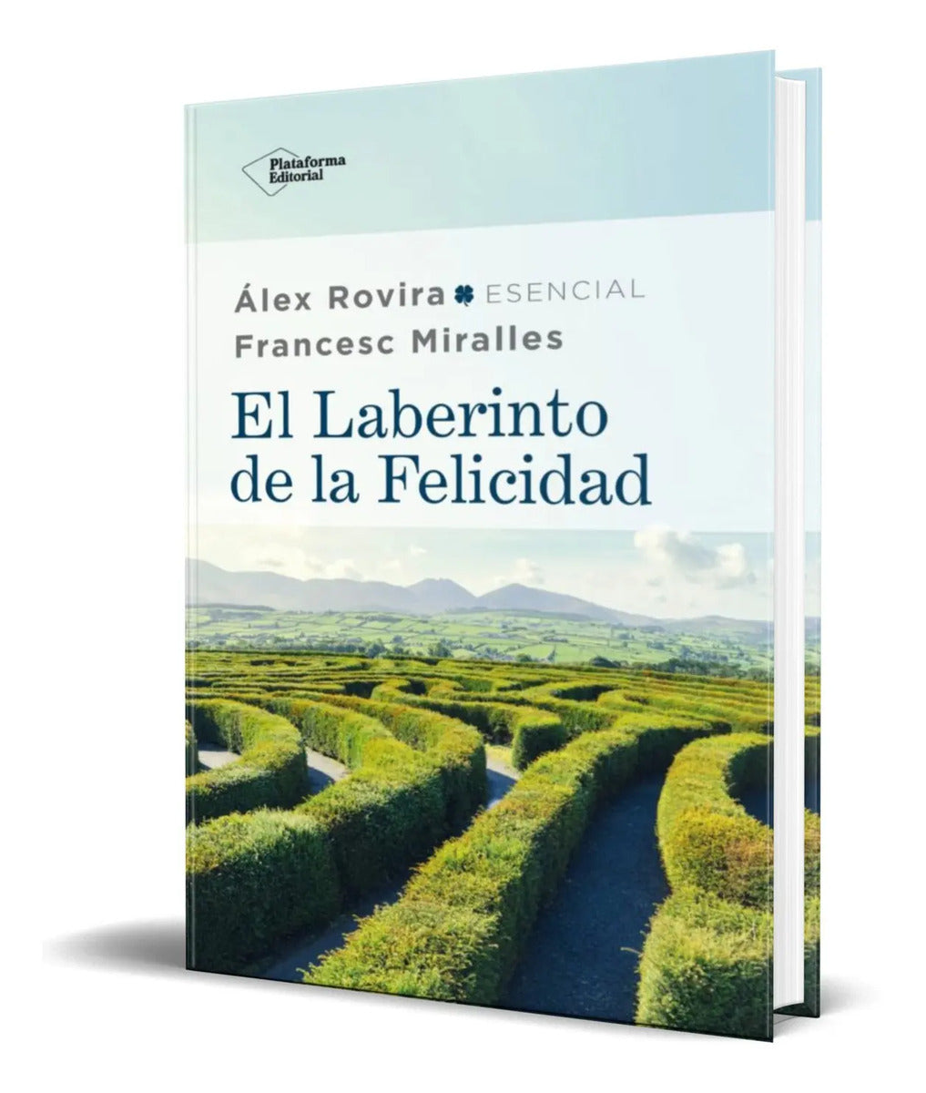 Portada de El Laberinto De La Felicidad [ Alex Rovira ] Original