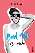 Portada de Bad Ash 2. Sin Miedo, De Alina Not., Vol. 0. Editorial Booket, Edición 0 En Spa, 2023