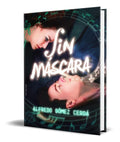Portada de Libro Sin Mascara [ Alfredo Gomez Cerda ] Original