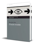 Portada de Libro El Bucle Invisible [ Remedios Zafra Alcaraz ] Original