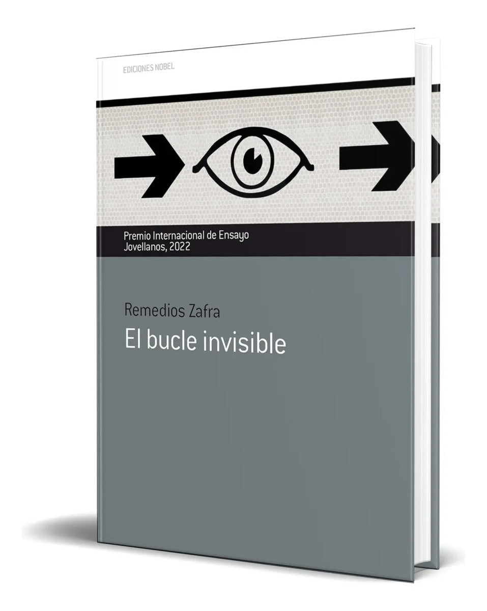 Portada de Libro El Bucle Invisible [ Remedios Zafra Alcaraz ] Original