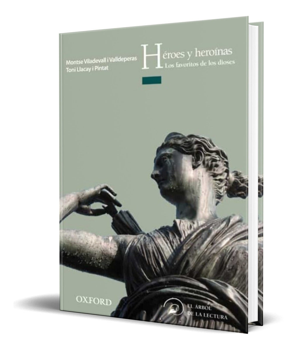 Portada de Libro Heroes Y Heroinas [ Los Favoritos De Los Dioses ]