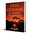 Portada de Libro El Sueño De Sooley [ John Grisham ] Original