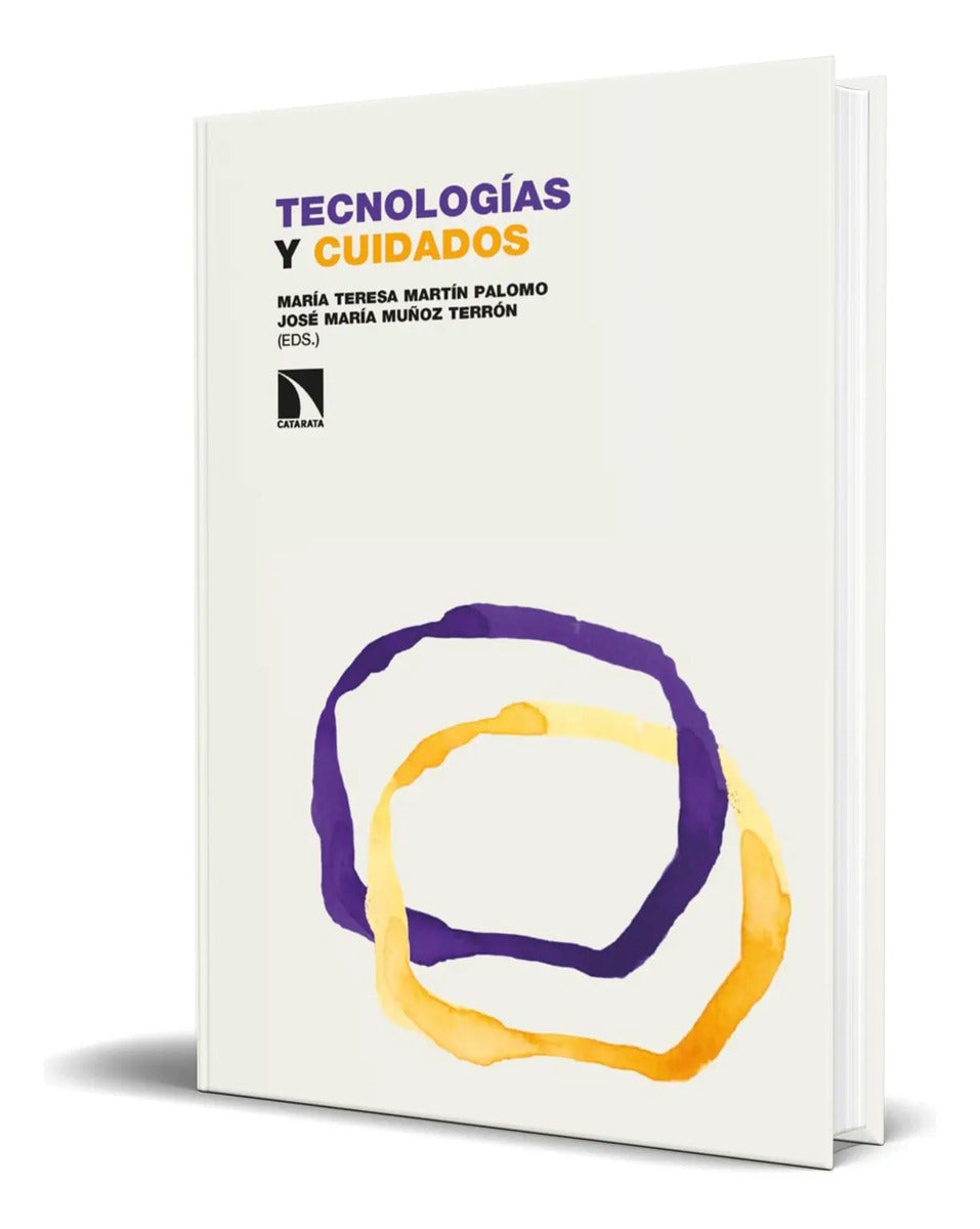 Portada de Libro Tecnologías Y Cuidados [ María Teresa M. ] Original