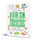 Portada de Libro Vivir Sin Toxicos [ Elisabet Silvestre ] Original