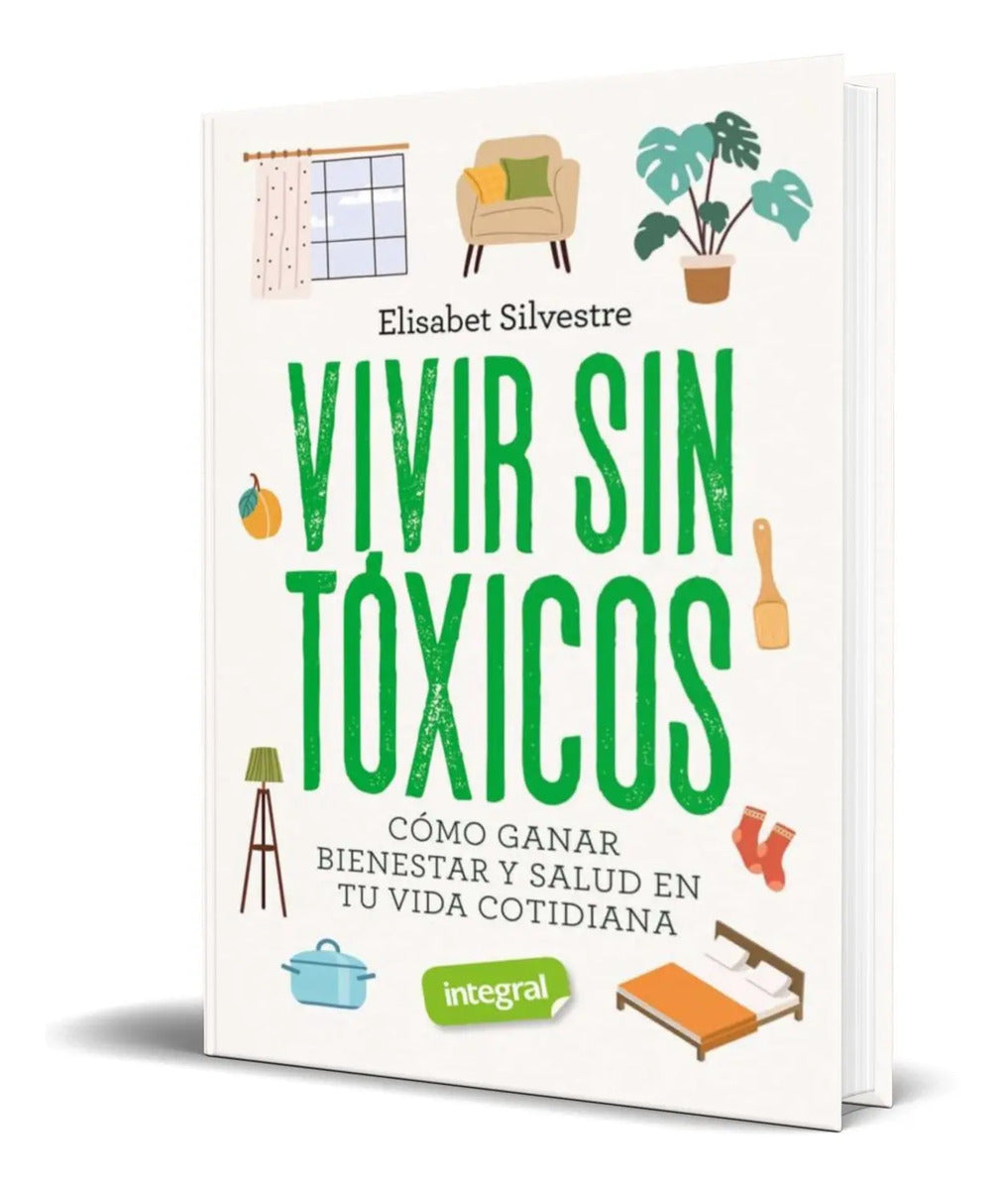 Portada de Libro Vivir Sin Toxicos [ Elisabet Silvestre ] Original