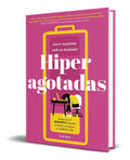 Portada de Libro Hiperagotadas - Emily Nagoski [ Original ]