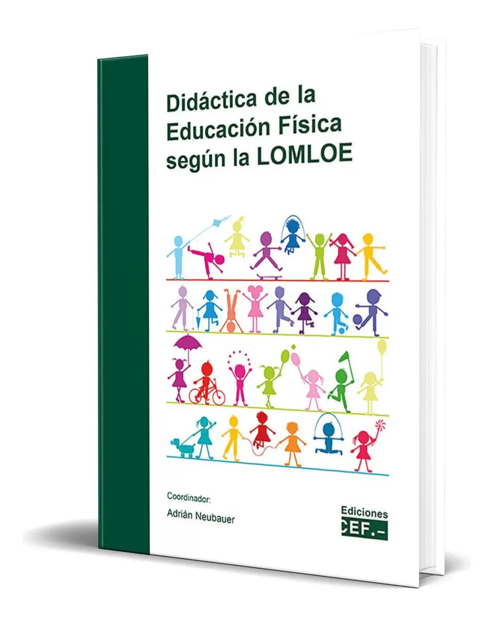 Portada de Libro Didáctica De La Educación Física [ Original ], De Adrian Neubauer. Editorial Centro De Estudios Financieros…