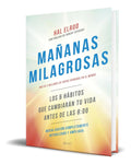 Portada de Libro Mañanas Milagrosas Los 6 Hábitos Que Cambiarán Tu Vida
