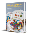 Portada de Libro México Bordado [ Tradición Al Punto Contemporáneo ]