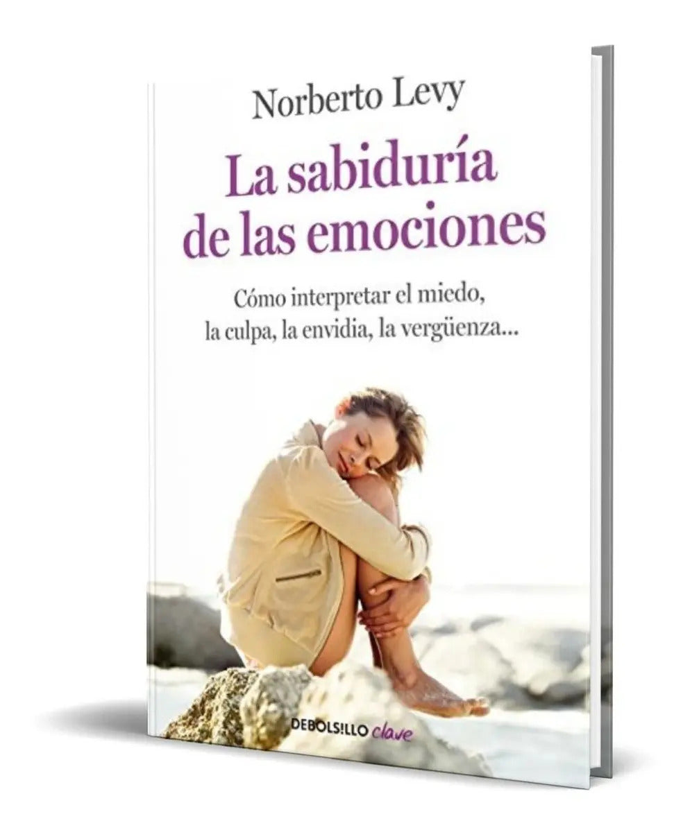 Portada de La Sabiduría De Las Emociones - Norberto Levy [ Original ]