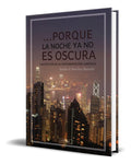 Portada de Libro ...porque La Noche Ya No Es Oscura [ Original ]