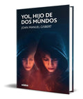 Portada de Yol, Hijo De Dos Mundos [ Joan Manuel Gisbert ] Original