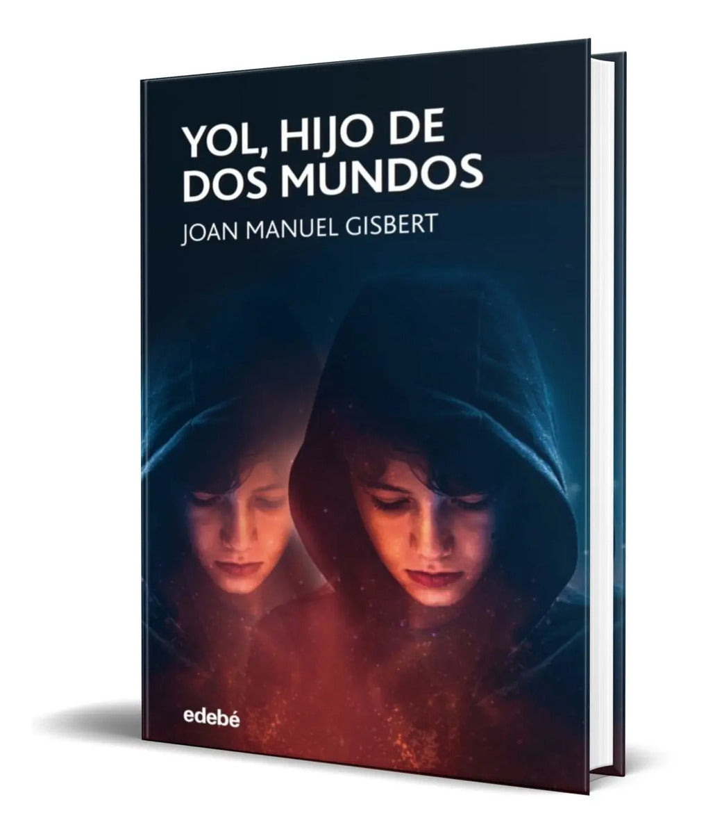 Portada de Yol, Hijo De Dos Mundos [ Joan Manuel Gisbert ] Original