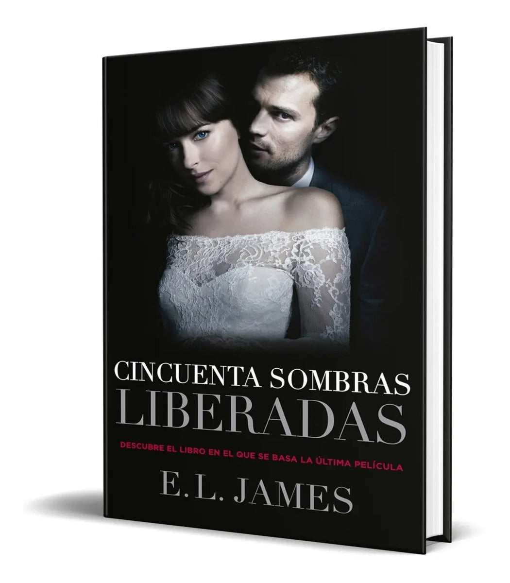 Portada de Libro Cincuenta Sombras Liberadas - E. L. James [ Original ]