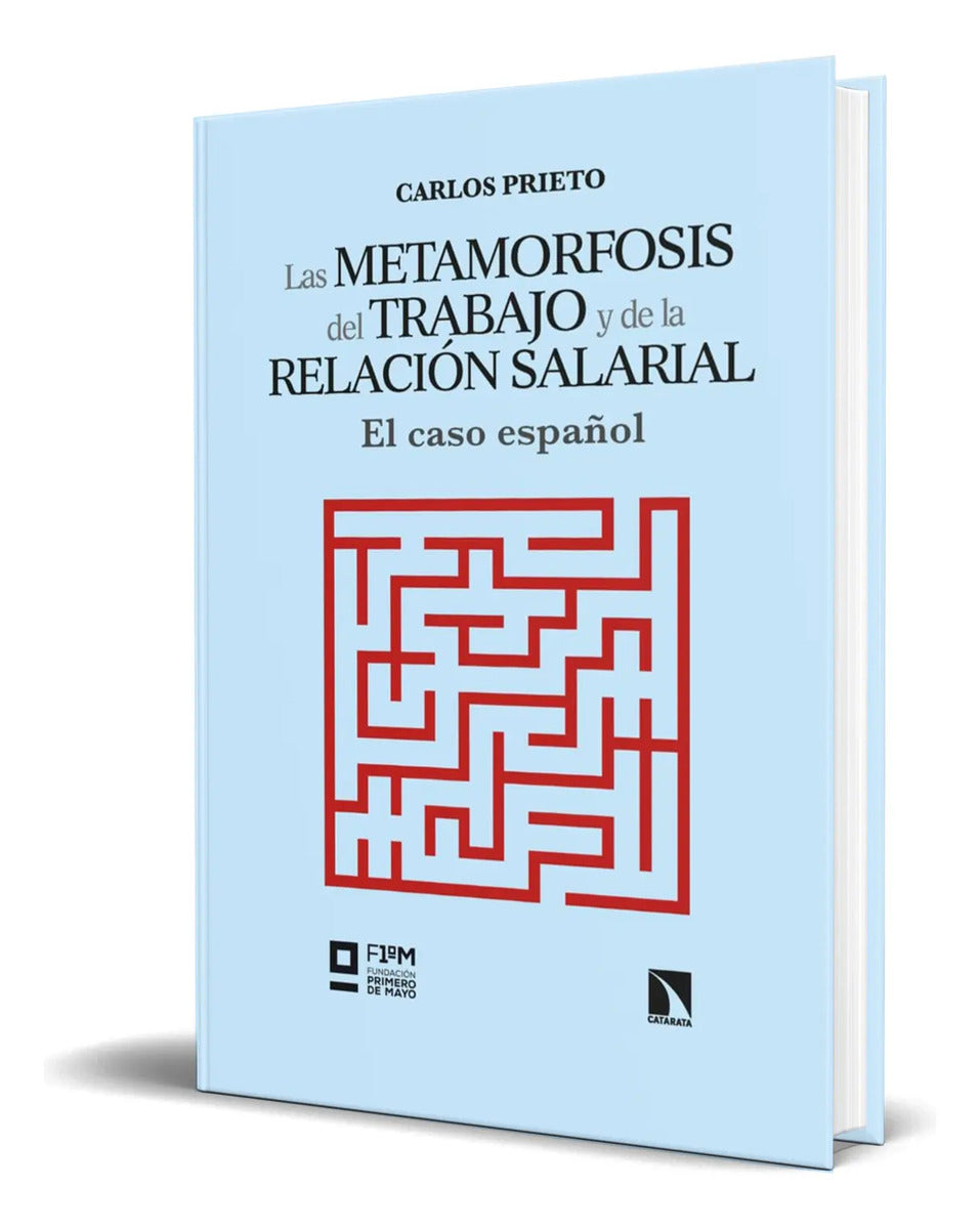 Portada de Libro Las Metamorfosis Del Trabajo Y De La Relación Salarial