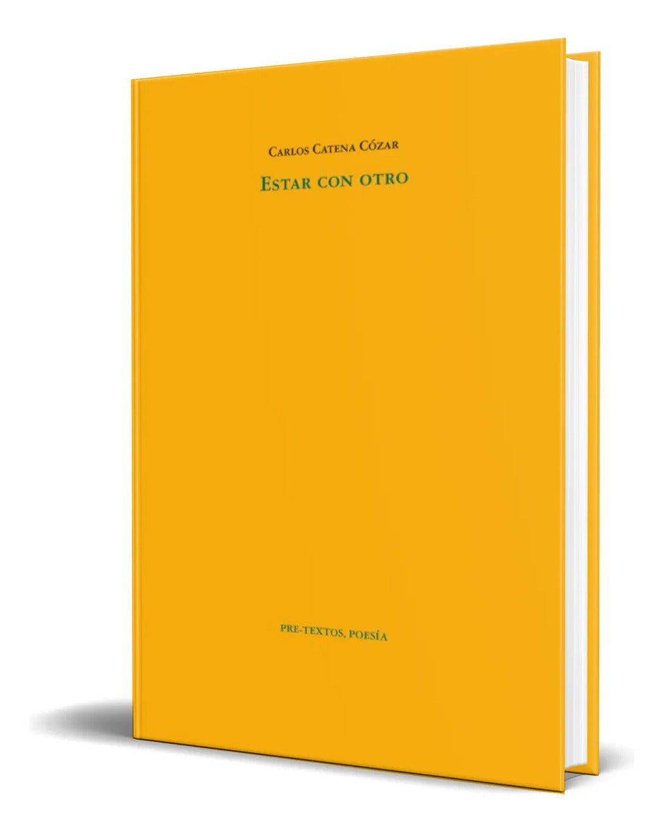 Portada de Libro Estar Con Otro [ Carlos Catena Cozar ] Original