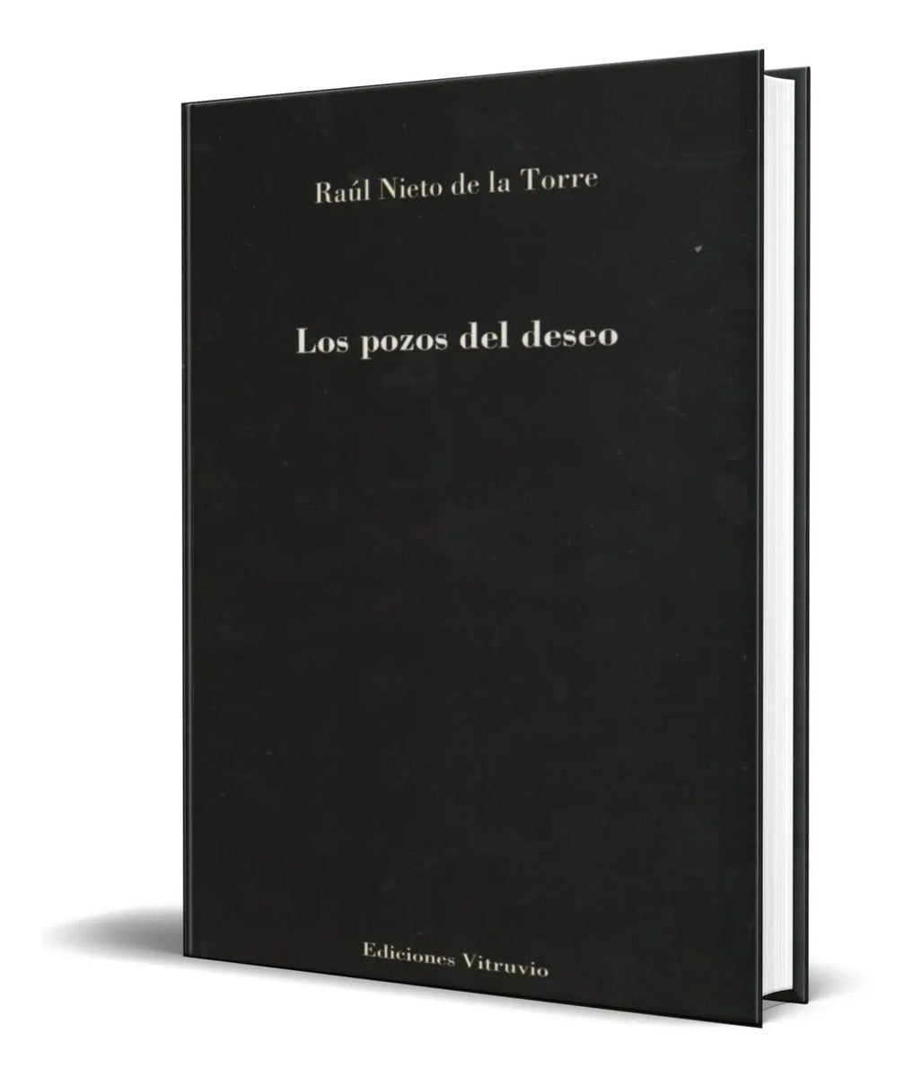 Portada de Libro Los Pozos Del Deseo [ Raul Nieto De La Torre] Original