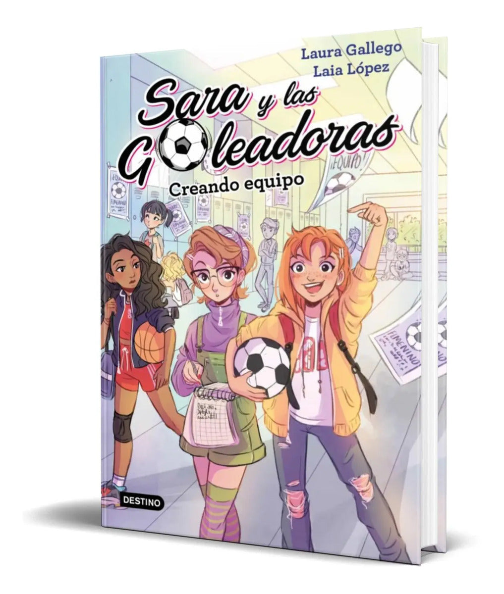 Portada de Libro Sara Y Las Goleadoras 1. [ Creando Equipo ] Original