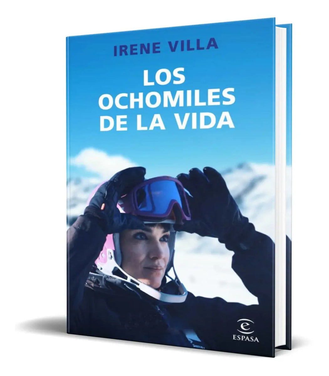 Portada de Libro Los Ochomiles De La Vida - Irene Villa [ Original ]