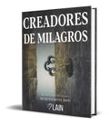 Portada de Libro Creadores De Milagros [ Secretos Revelados ] Original
