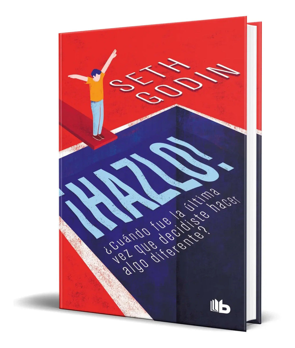 Portada de Hazlo [ Cuándo Fue La Última Vez Que Decidiste Diferente ]