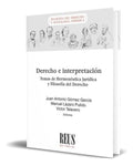 Portada de Libro Derecho E Interpretación Tema De Hermenéutica Jurídica
