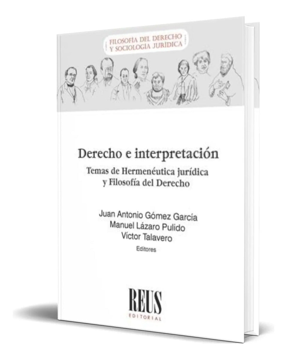 Portada de Libro Derecho E Interpretación Tema De Hermenéutica Jurídica