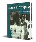 Portada de Libro Para Siempre [ Éric Jourdan ] Original