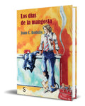 Portada de Libro Los Días De La Mangosta [ Juan C. Rodulfo ] Original