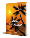 Portada de Libro Viajes Inaplazables [ Marity ] Original, De Marity. Editorial Letrame, Tapa Blanda En Español, 2023