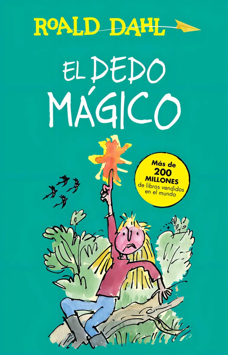 Portada de El Dedo Mágico ( Colección Alfaguara Clásicos ), De Dahl, Roald. Colección Alfaguara Clásicos Editorial Alfaguara…
