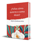Portada de Libro ¿ Follas Cómo Quieres O Como Dicen? [ Original ]