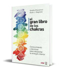 Portada de Libro El Gran Libro De Los Chakras [ Shalila Sharamon ]