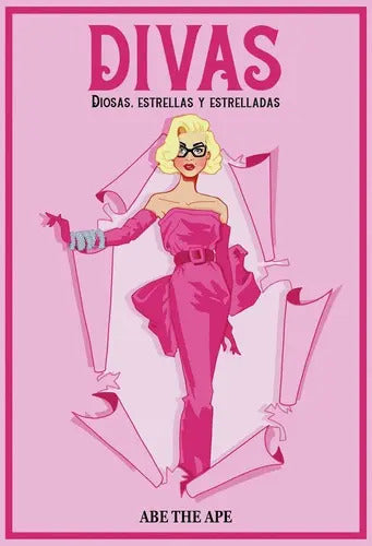 Portada de Divas, De Abe The Ape (abraham Menendez). Editorial Lunwerg Editores, Tapa Dura En Español