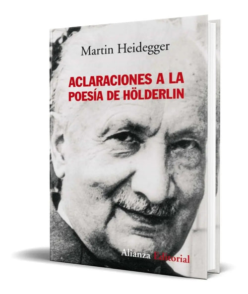 Portada de Aclaraciones A La Poesia De Holderlin [ Martin Heidegger ]