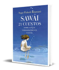 Portada de Sawai 21 Cuentos Sobre Lo Que De Verdad Cuenta [ Original ]