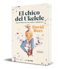 Portada de Libro El Chico Del Ukelele [ David Rees ] Original