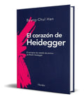 Portada de El Corazón De Heidegger [ El Concepto De Estado De Ánimo ]