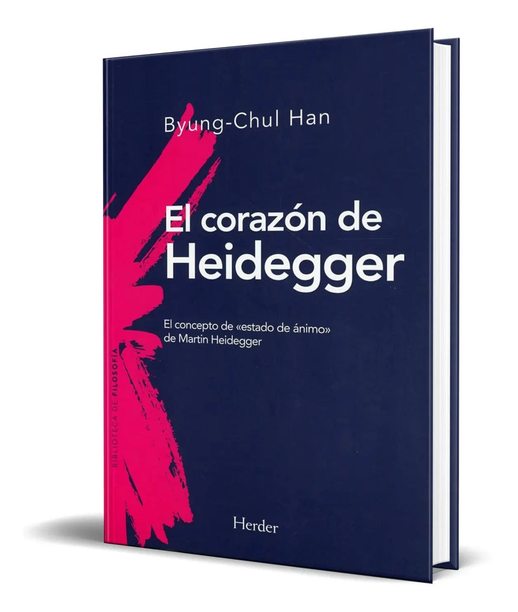 Portada de El Corazón De Heidegger [ El Concepto De Estado De Ánimo ]