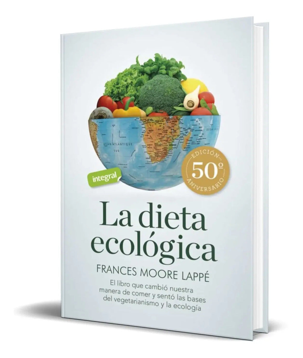 Portada de Libro La Dieta Ecologica [ Frances Moore Lappe ] Original