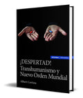 Portada de Libro Despertad [ Transhumanismo Y Nuevo Orden Mundial ]