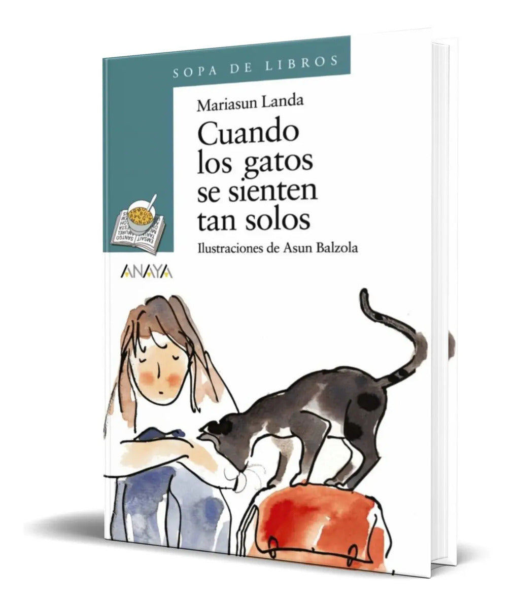 Portada de Libro Cuando Los Gatos Se Sienten Tan Solos [ Original ]